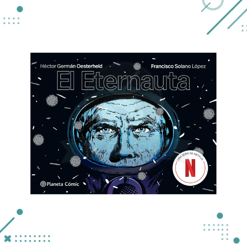 Libro El Eternauta H. G. Oesterheld, Solano López