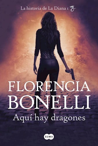 Libro Aquí Hay Dragones - Florencia Bonelli