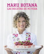 Libro Las Recetas De Mi Vida - Maru Botana - Imagen 2