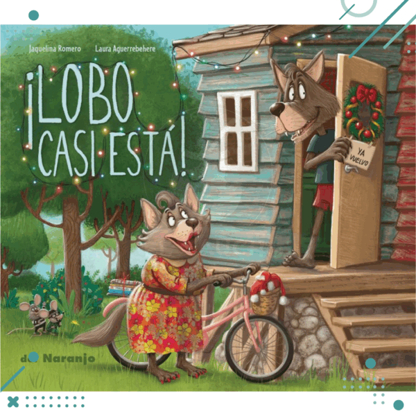 LIBRO CUENTO INFANTIL, LOBO CASI ESTA!