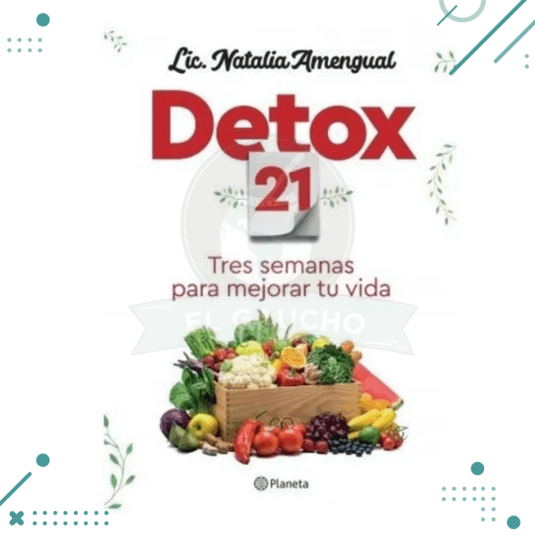 LIBRO DETOX 21, LIC. NATALIA AMENGUAL