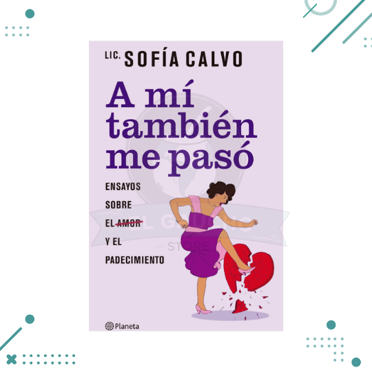 Libro A Mí También Me Paso - Sofia Calvo