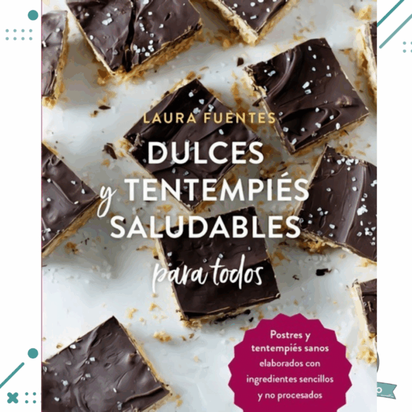 Libro Dulces Y Tentempies Saludables Para Todos