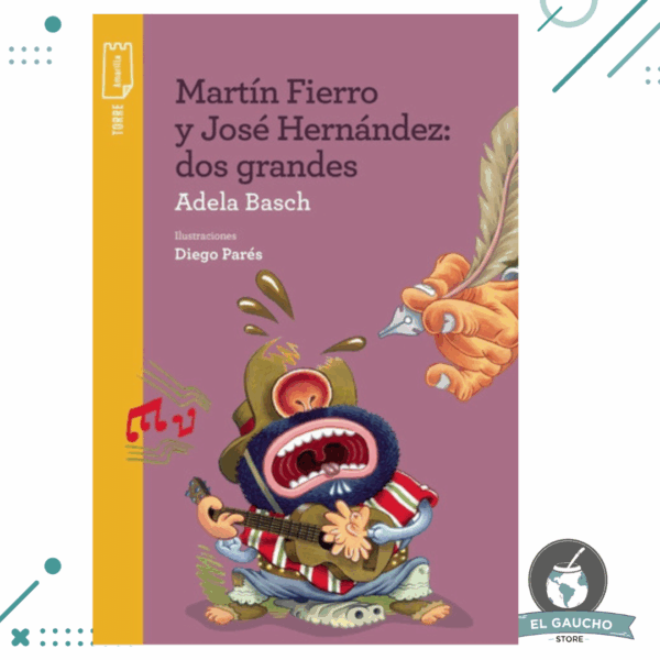 Libro Martin Fierro Y Jose Hernandez: Dos Grandes